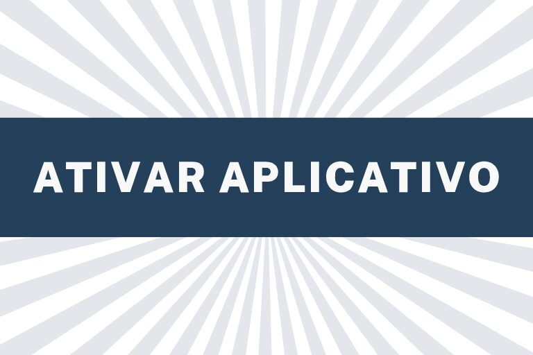 ATIVAR APLICATIVO